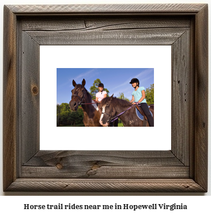 horse trail rides near me in Hopewell, Virginia